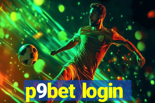 p9bet login